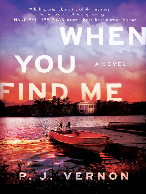 Title details for When You Find Me by P. J. Vernon - Available